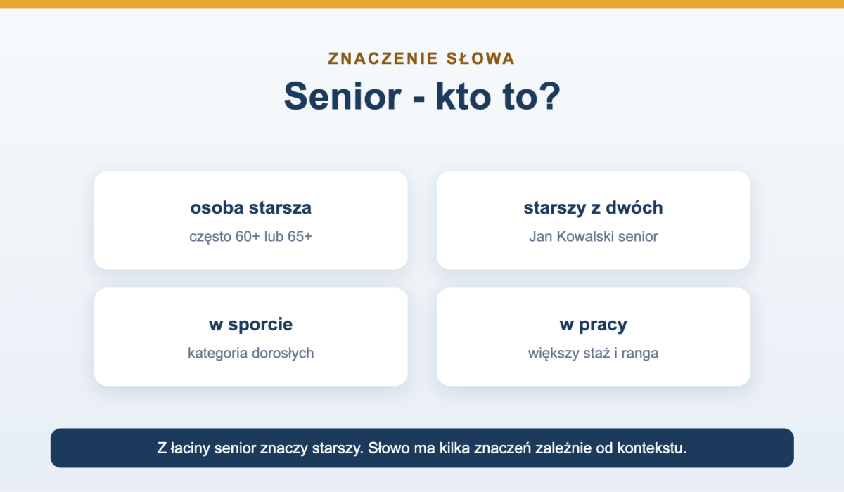 Senior - kto to jest i ile znaczeń ma to słowo
